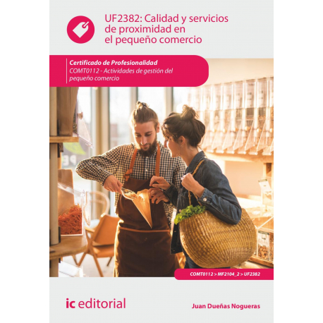 Calidad y servicios de proximidad en el pequeño comercio. COMT0112