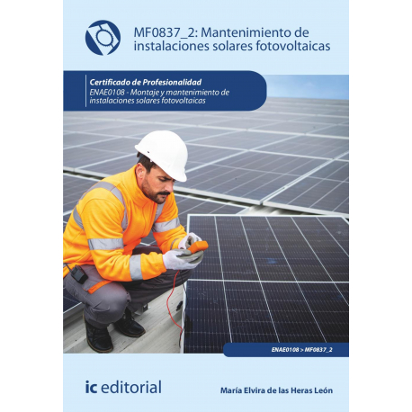 Mantenimiento de instalaciones solares fotovoltaicas. ENAE0108 