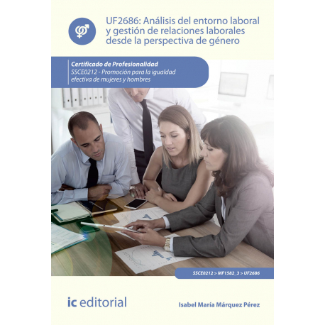 Análisis del entorno laboral y gestión de relaciones laborales desde la perspectiva de género UF2686