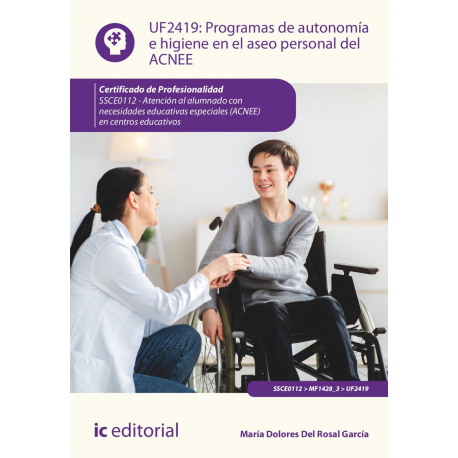 Programas de autonomía e higiene en el aseo personal del ACNEE. SSCE0112