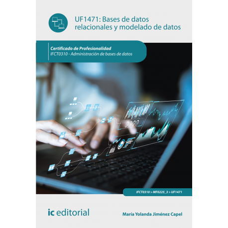 Bases de datos relacionales y modelado de datos. IFCT0310 