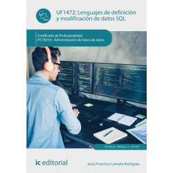 Lenguajes de definición y modificación de datos SQL. IFCT0310