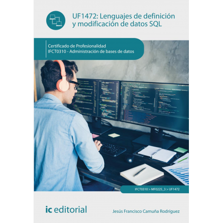 Lenguajes de definición y modificación de datos SQL. IFCT0310