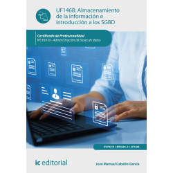 Almacenamiento de la información e introducción a los SGBD. IFCT0310