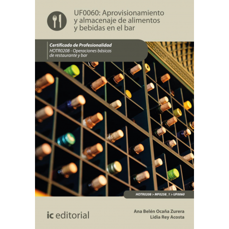 Aprovisionamiento y almacenaje de alimentos y bebidas en el bar. HOTR0208 