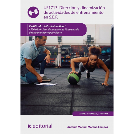 Dirección y dinamización de actividades de entrenamiento en sala de entrenamiento polivalente. AFDA0210
