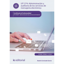 Administración y auditoría de los servicios de mensajería electrónica.  IFCT0509