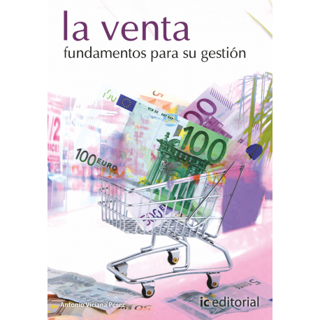 La venta: fundamentos para su gestion