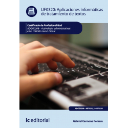 Aplicaciones informaticas de tratamiento de textos - UF0320
