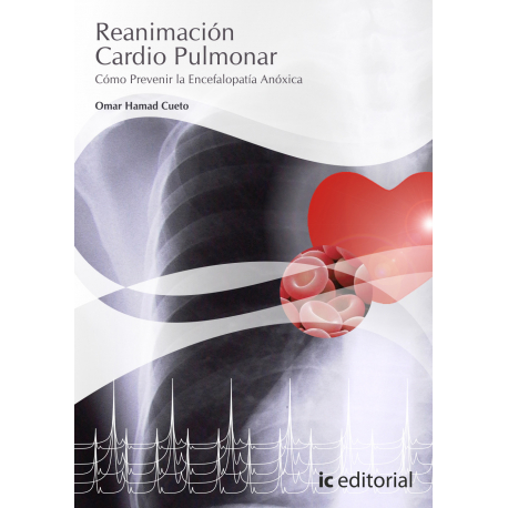 Reanimacion Cardio Pulmonar (como prevenir la encefalopatia anoxica)