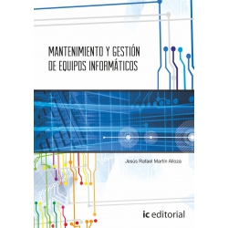 Mantenimiento y gestión de equipos informáticos