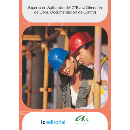 Experto en Aplicación del CTE a la Dirección  de Obra. Documentación de Control