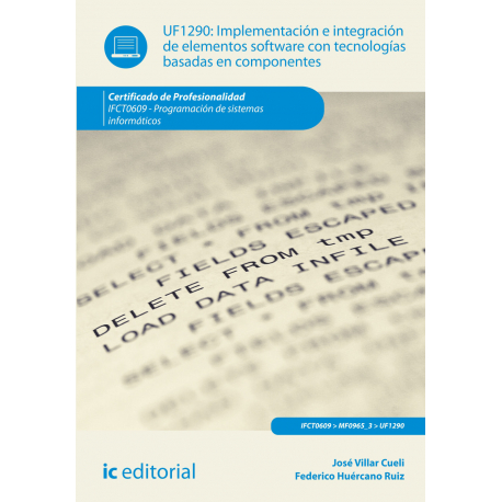 Implementación e integración de elementos software con tecnologías basadas en componentes UF1290