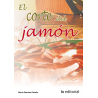 El corte del jamón