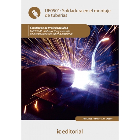 Soldadura en el montaje de tuberías. FMEC0108 