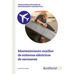 Mantenimiento auxiliar de sistemas eléctricos de aeronaves UF0963