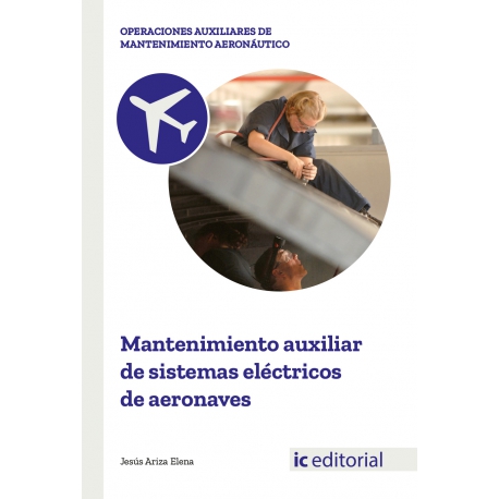 Mantenimiento auxiliar de sistemas eléctricos de aeronaves UF0963