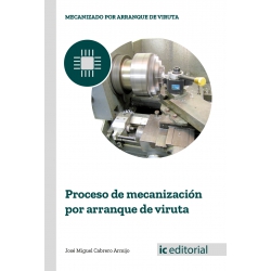 Proceso de mecanización por arranque de viruta UF0881