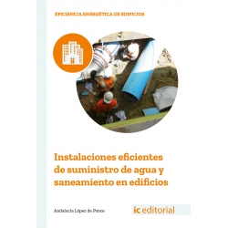 Instalaciones eficientes de suministro de agua y saneamiento en edificios