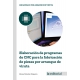 Elaboración de programas de CNC para la fabricación de piezas por arranque de viruta