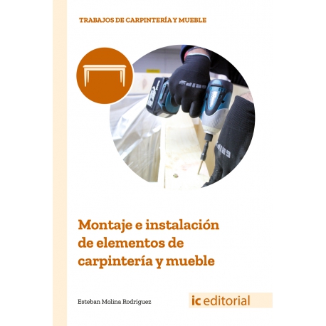 Montaje e instalación de elementos de carpintería y mueble