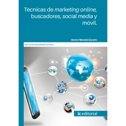 Técnicas de marketing online, buscadores, social media y móvil