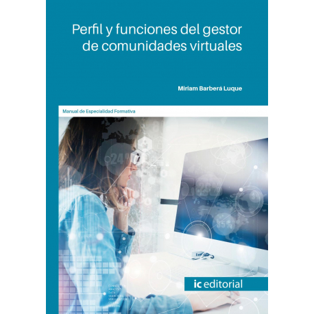 Perfil y funciones del gestor de comunidades virtuales
