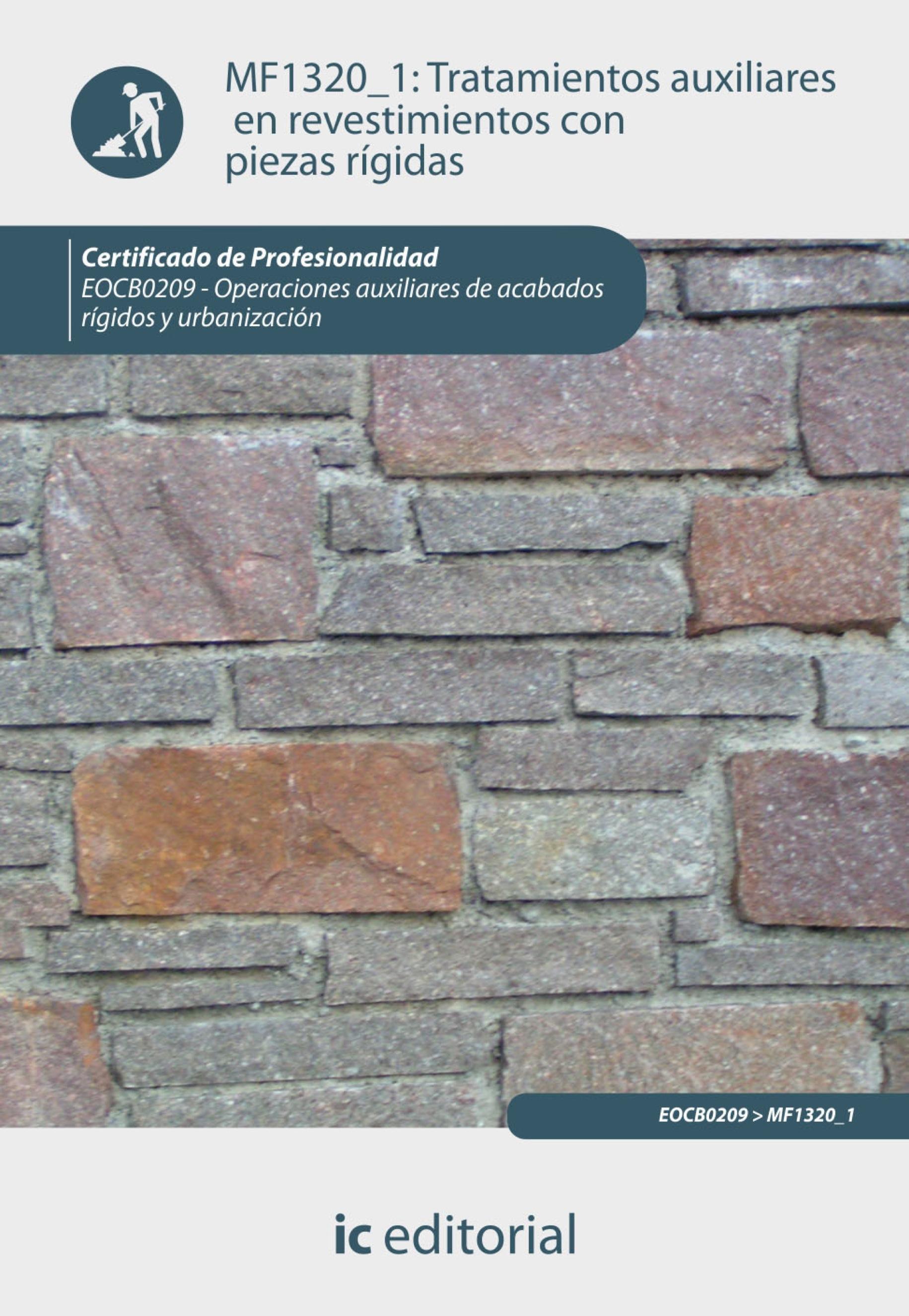 Tratamientos auxiliares en revestimientos con piezas rígidas. EOCB0209 