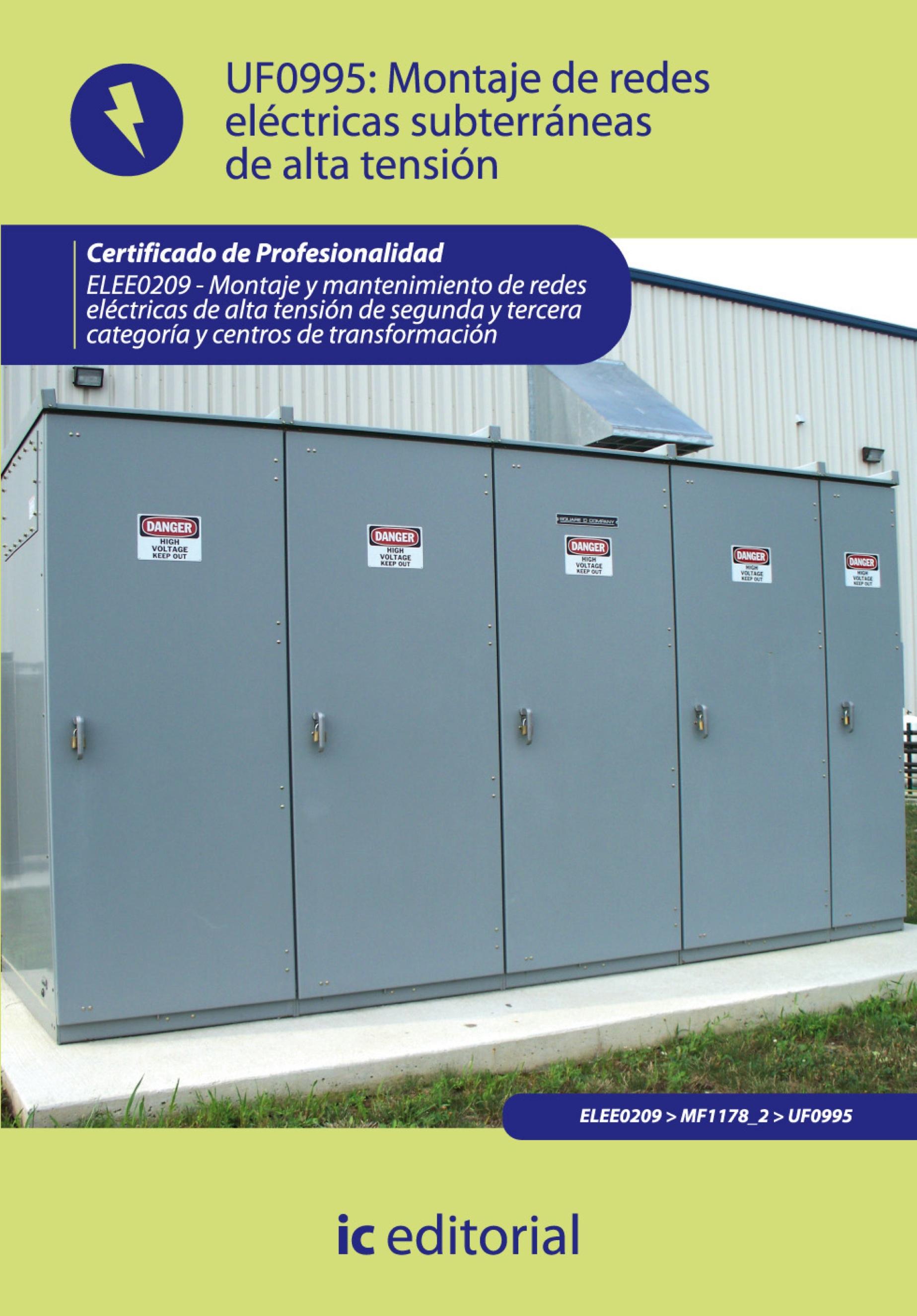 Montaje de redes eléctricas subterráneas de alta tensión. ELEE0209 